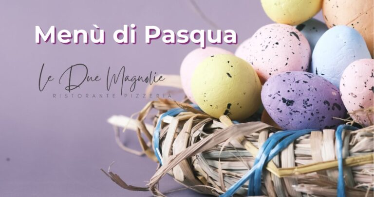 Dove prenotare pranzo di Pasqua vicino Torino: un'esperienza gastronomica indimenticabile presso il ristorante Le Due Magnolie